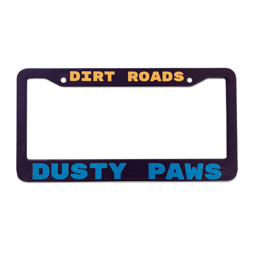 Dirt Roads Dusty Paws™ License Plate Frame