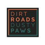 Dirt Roads Dusty Paws™ Vinyl Sticker
