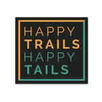Happy Trails Happy Tails Vinyl Sticker